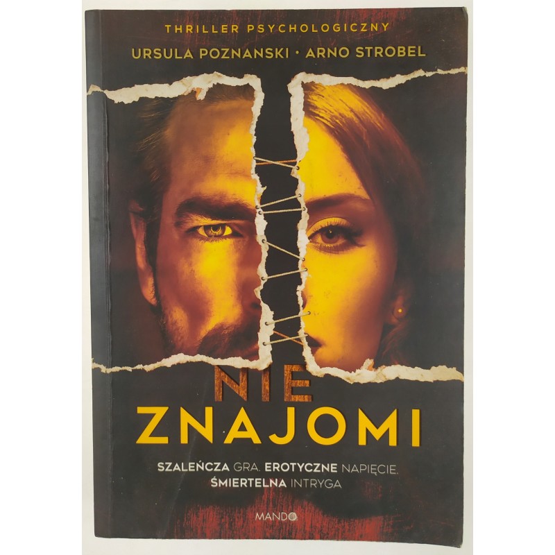 Nie znajomi Ursula Poznanski Arno Strobel