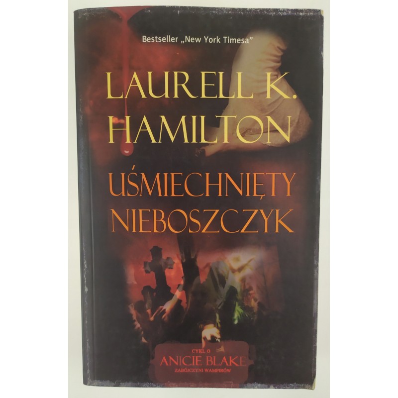 Uśmiechnięty nieboszczyk Laurell K. Hamilton
