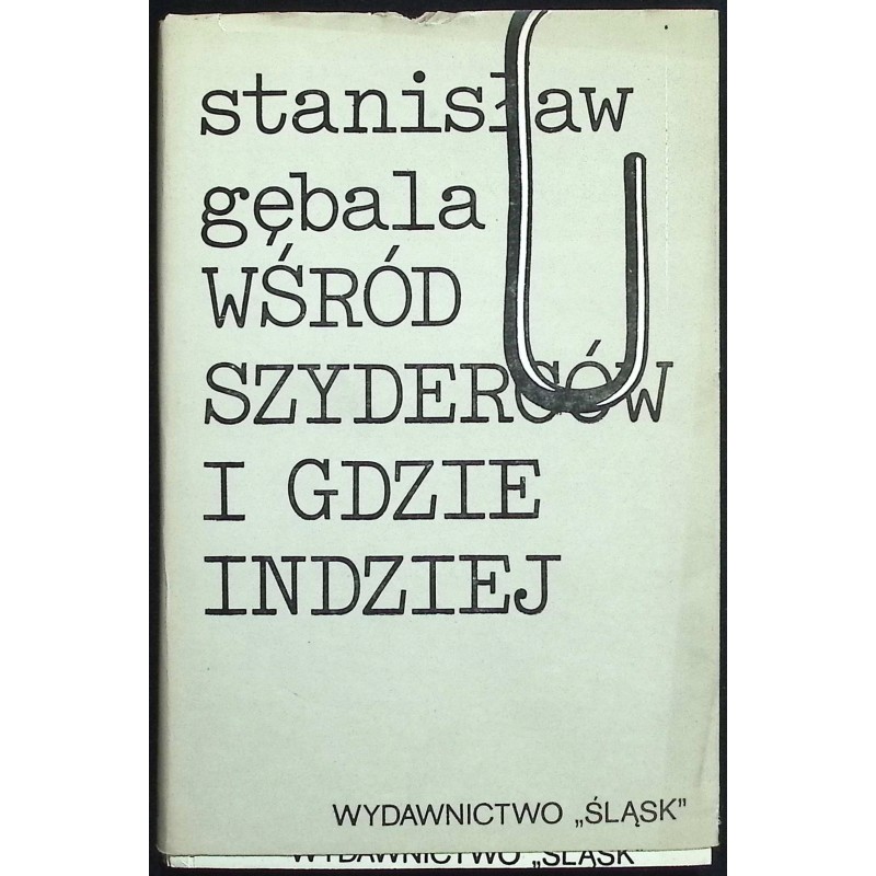 Wśród szyderców i gdzie indziej Stanisław Gębala
