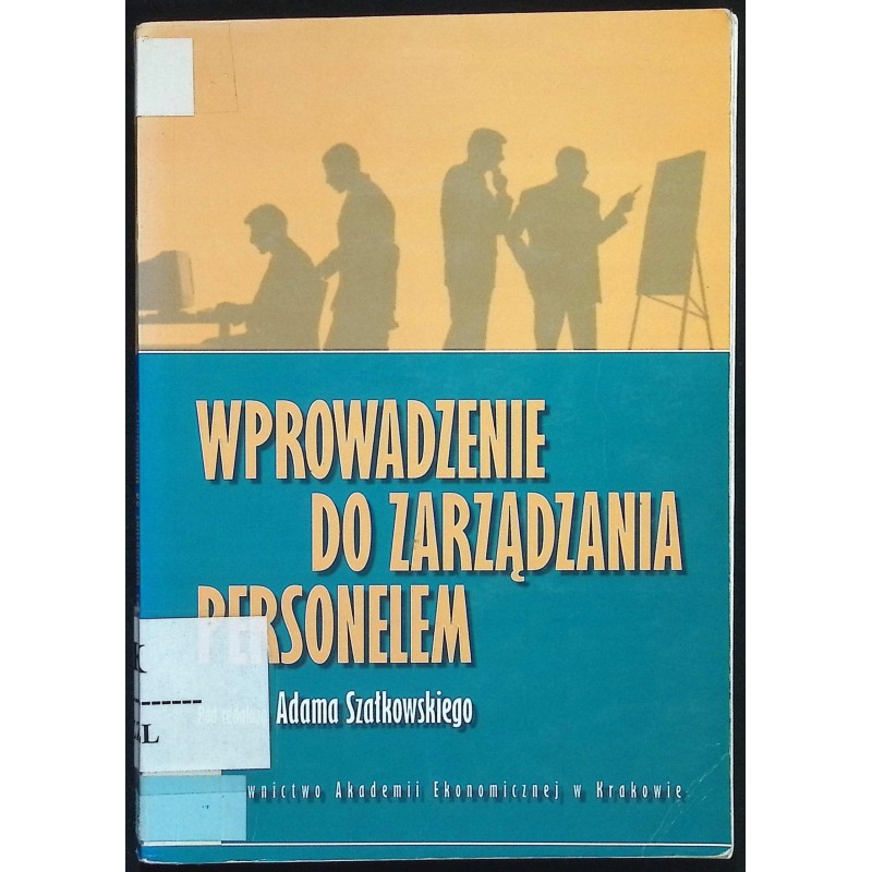 Wprowadzenie do zarządzania personelem Adam Szałkowski