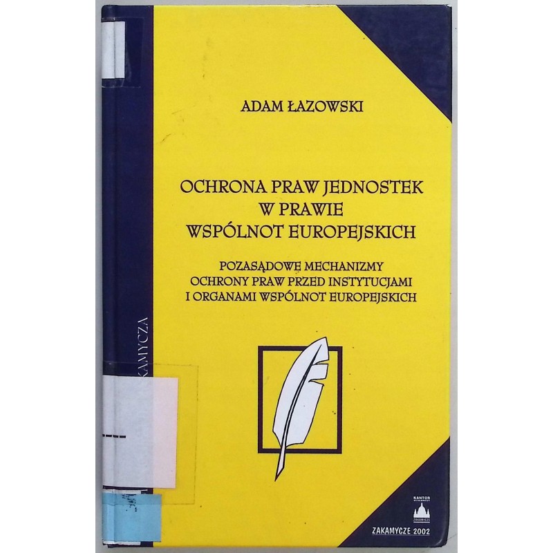 Ochrona praw jednostek w prawie wspólnot europejskich