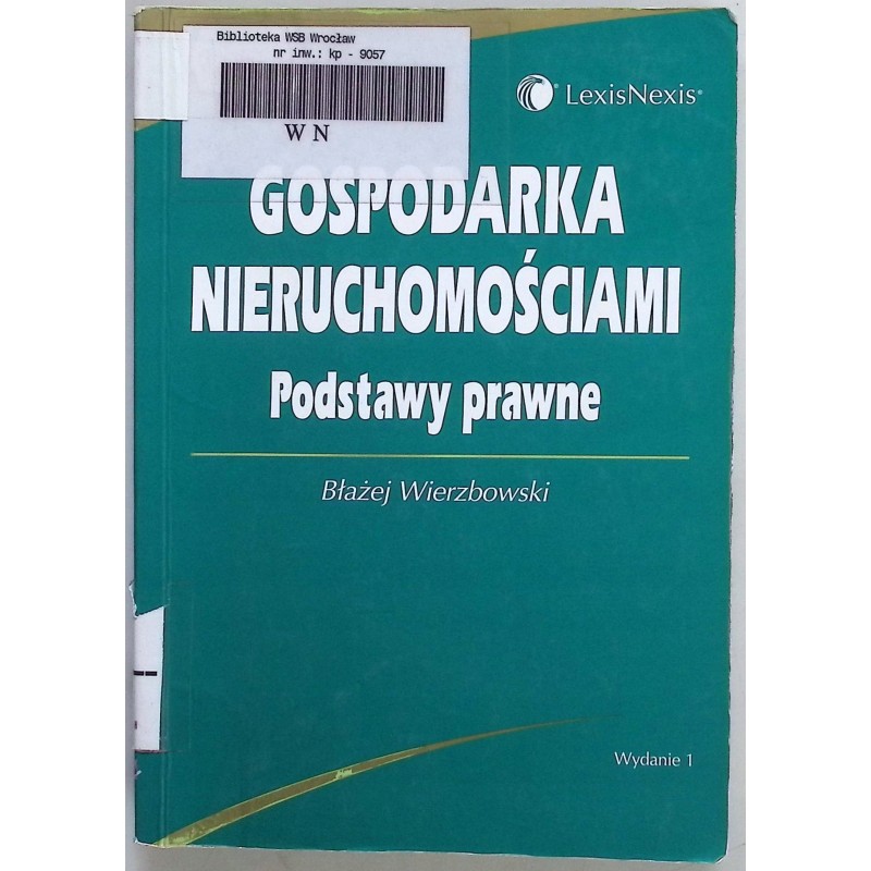 Gospodarka nieruchomościami podstawy prawne