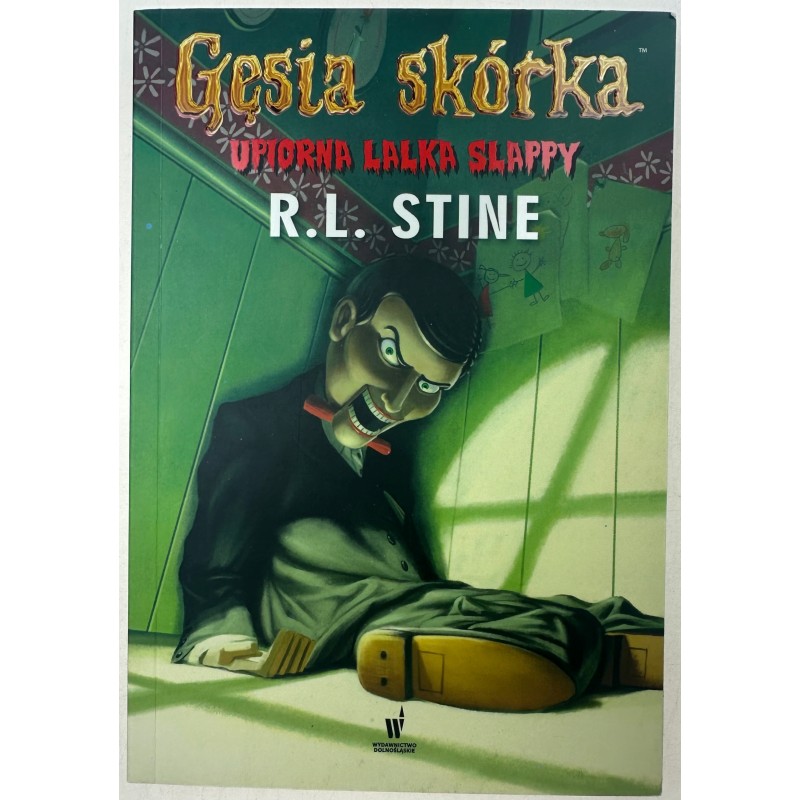 Gęsia skórka. Upiorna lalka Slappy R.L. Stine