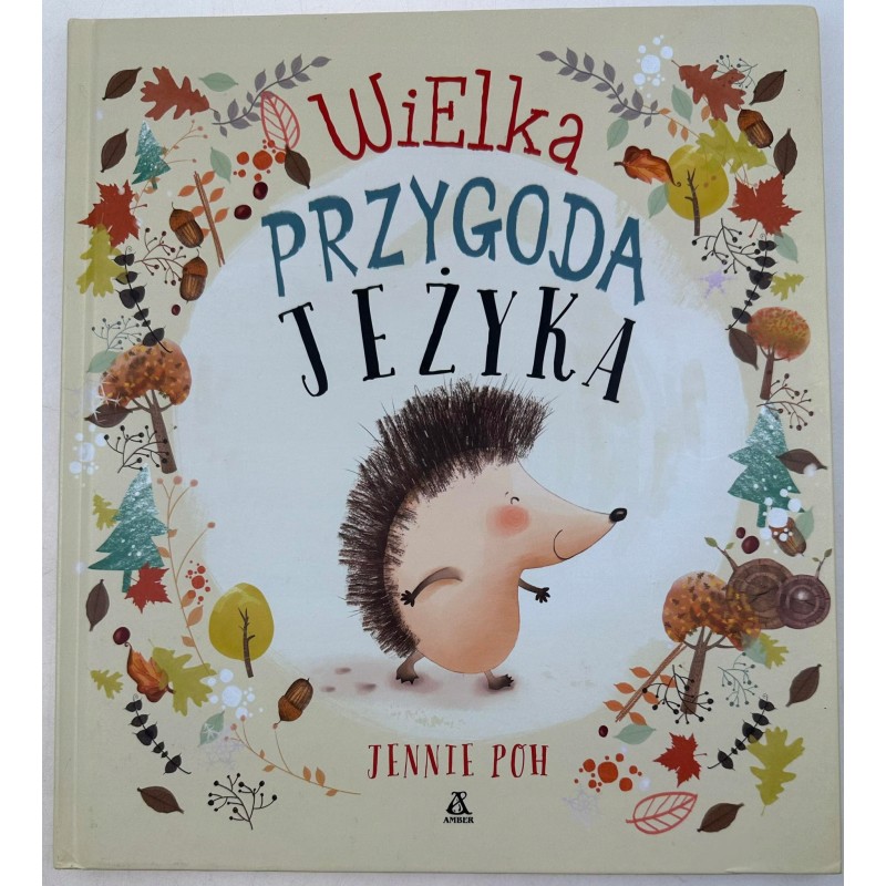 Wielka przygoda Jeżyka Jennie Poh