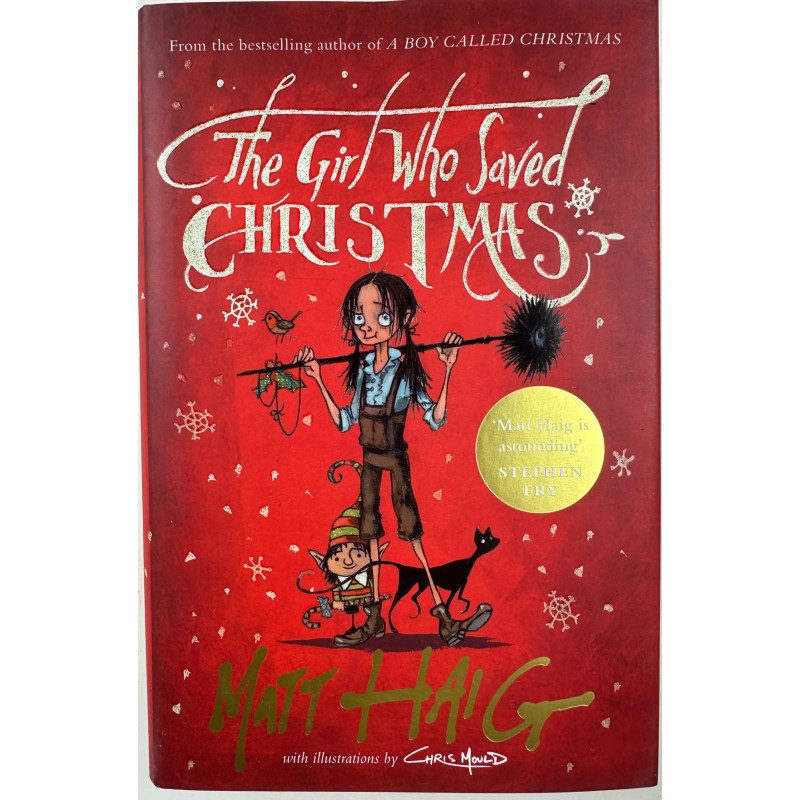 The girl who saved Christmas Matt Haig