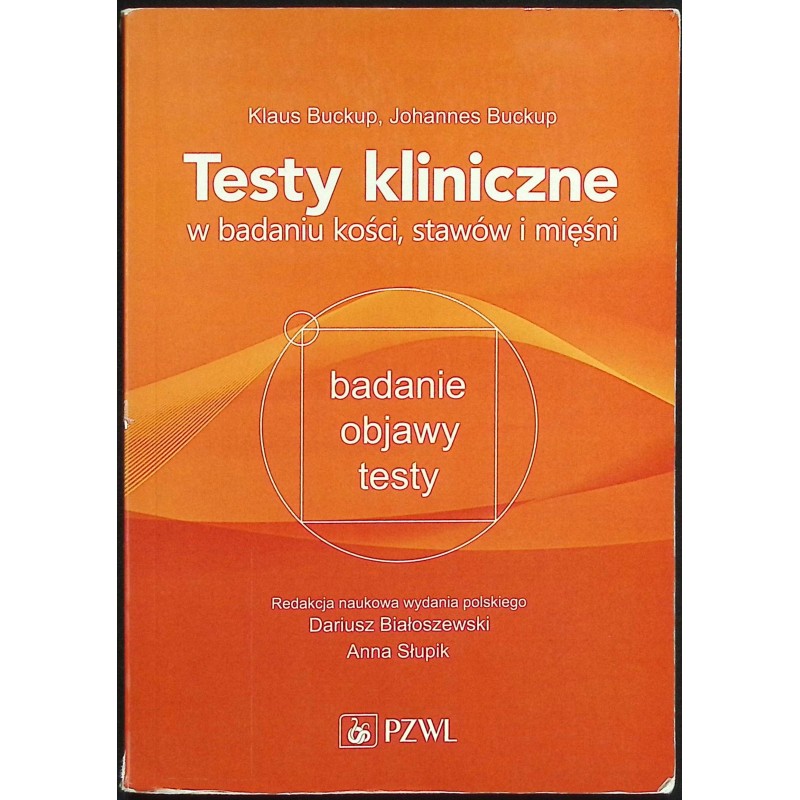 Testy kliniczne w badaniu kości stawów i mięśni