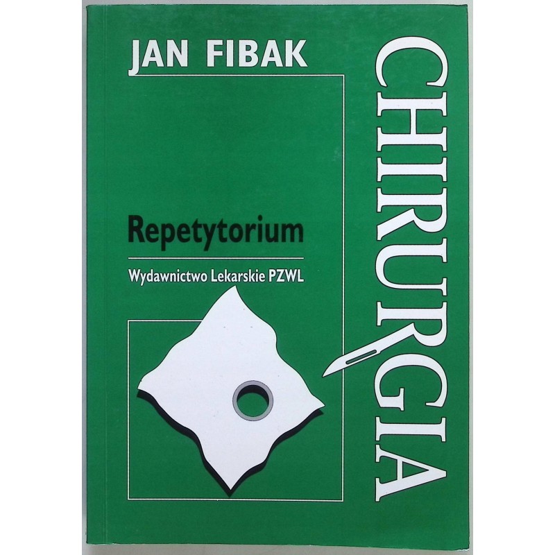 Chirurgia repetytorium Jan Fibak