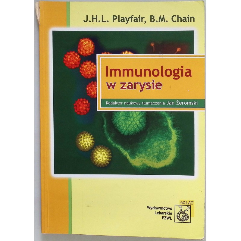 Immunologia w zarysie Benjamin M. Chain, John H. L. Playfair