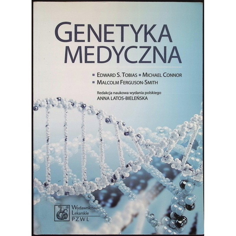 Genetyka medyczna Edward S. Tobias, Michael Connor