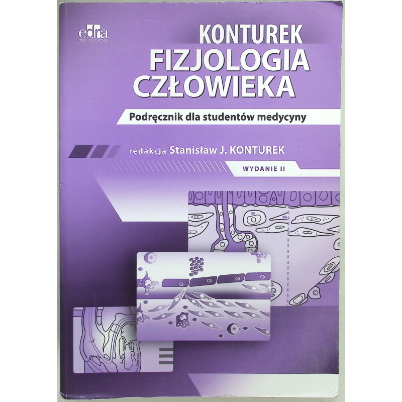 Fizjologia człowieka Podręcznik dla studentów medycyny S. J. Konturek