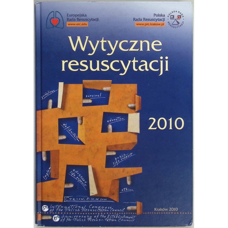 Wytyczne resuscytacji 2010 Janusz Andres