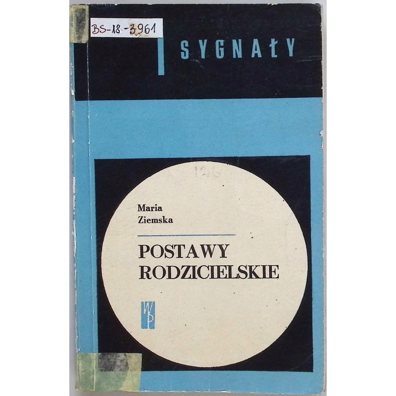 Postawy rodzicielskie M Ziemska