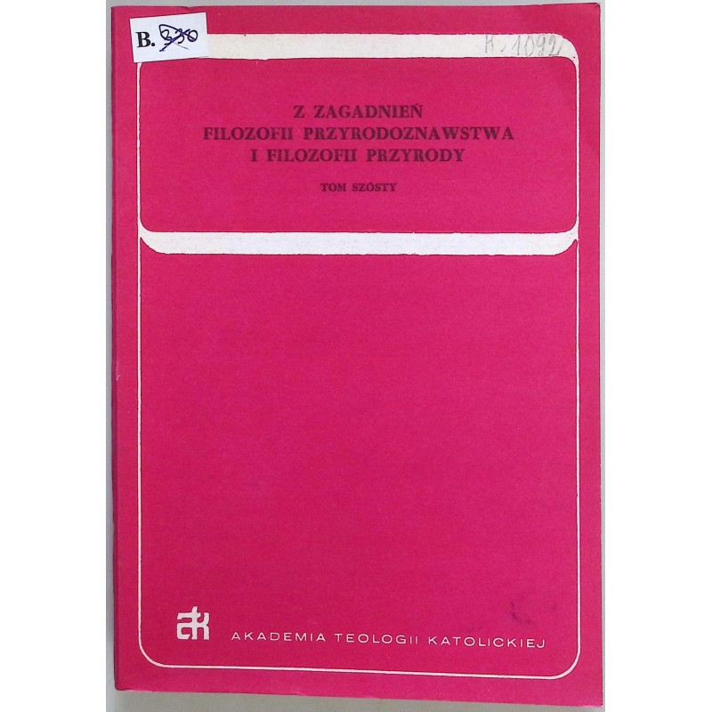 z zagadnień filozofii Przyrodoznawstwa i filozofii przyrody