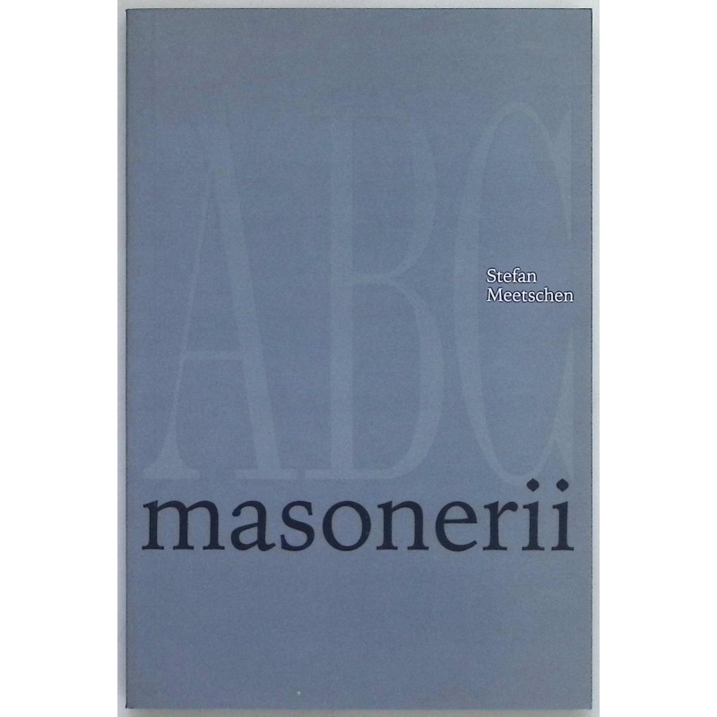 ABC masonerii Stefan Meetschen