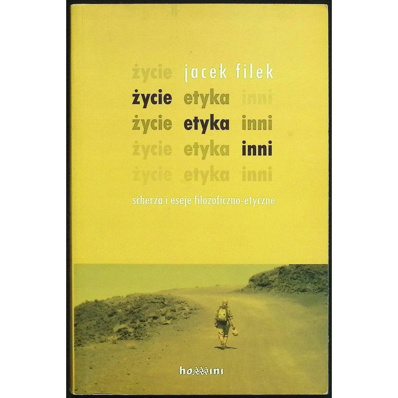 Życie etyka inni Jacek Filek