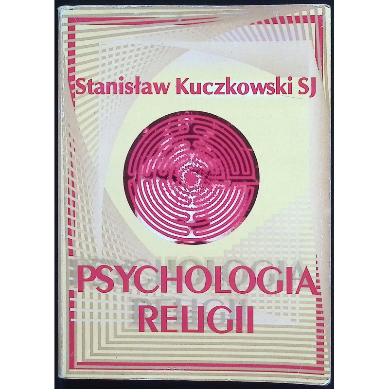 Psychologia religii Stanisław Kuczkowski