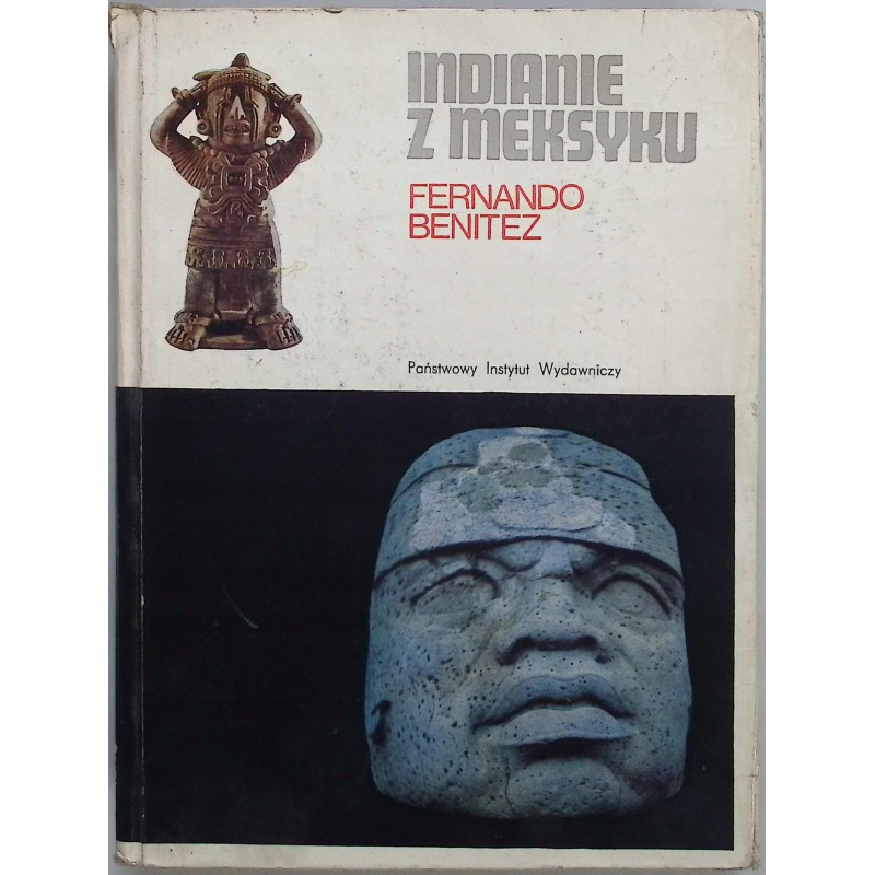 Indianie z Meksyku Fernado Benitez