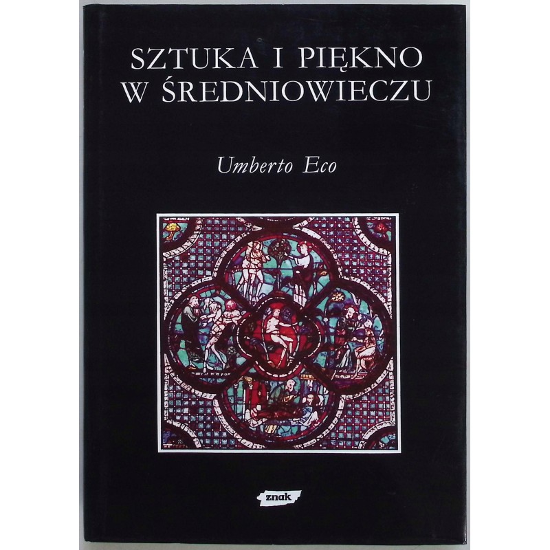 Sztuka i piękno w średniowieczu Umberto Eco