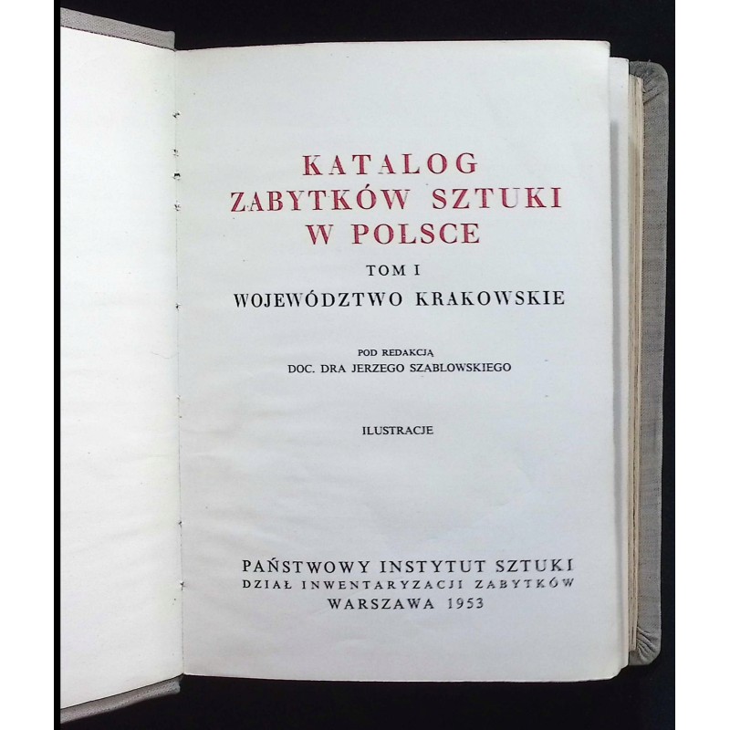 Katalog zabytków sztuki w Polsce tom 1