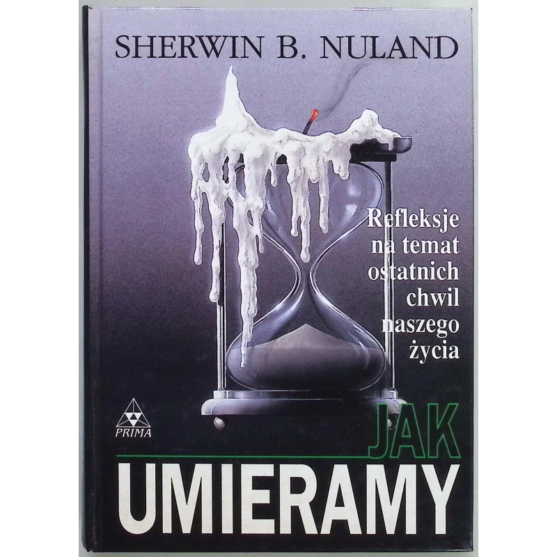 Jak umieramy Sherwin B. Nuland