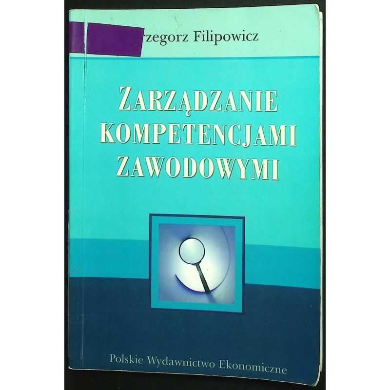 Zarzadzanie kompetencjami zawodowymi