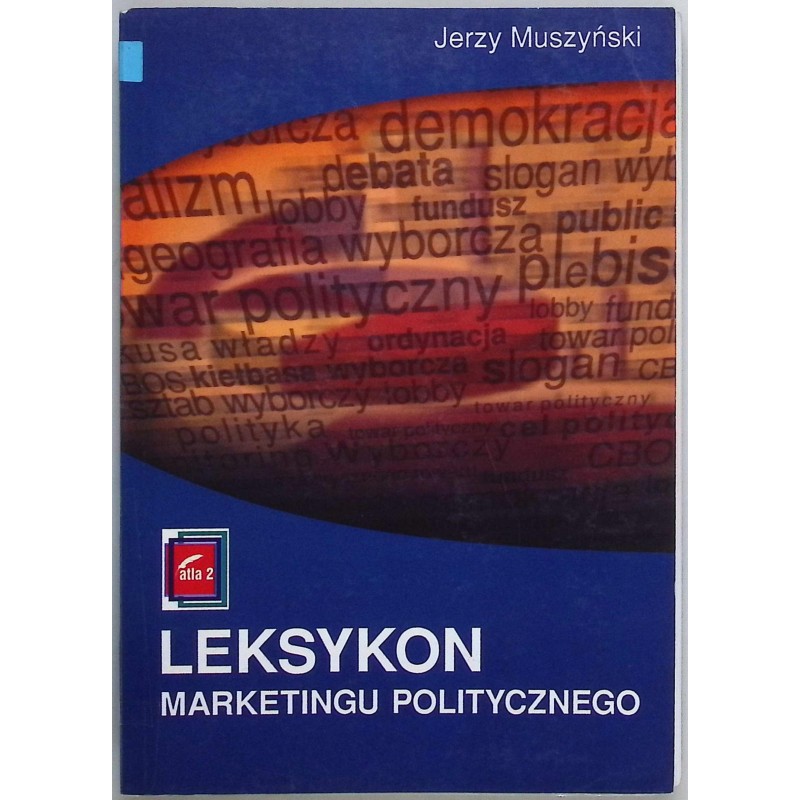 Leksykon marketingu politycznego Jan Muszyński