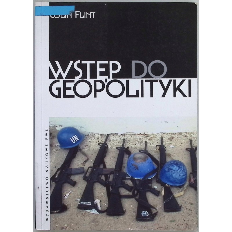Wstęp do geopolityki Colin Flint