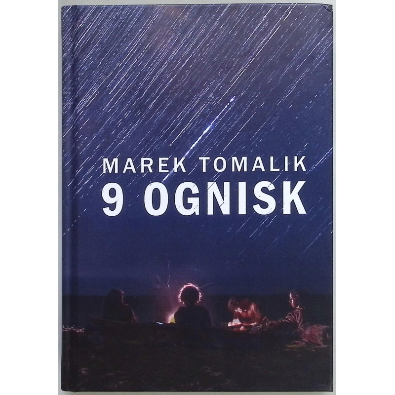 9 ognisk Marek Tomalik