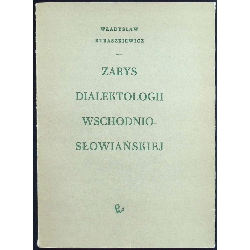 Zarys dialektologii wschodnio-słowiańskiej