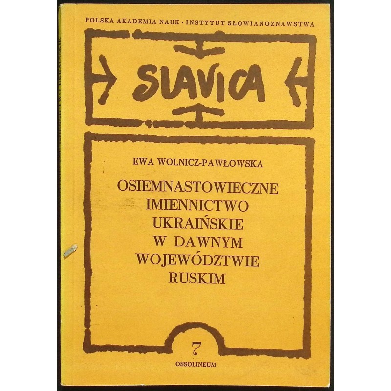 Osiemnastowieczne imiennictwo ukraińskie w dawnym województwie ruskim