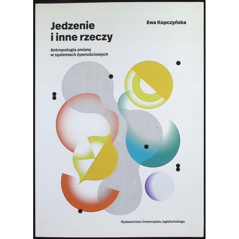 Jedzenie i inne rzeczy Ewa Kopczyńska