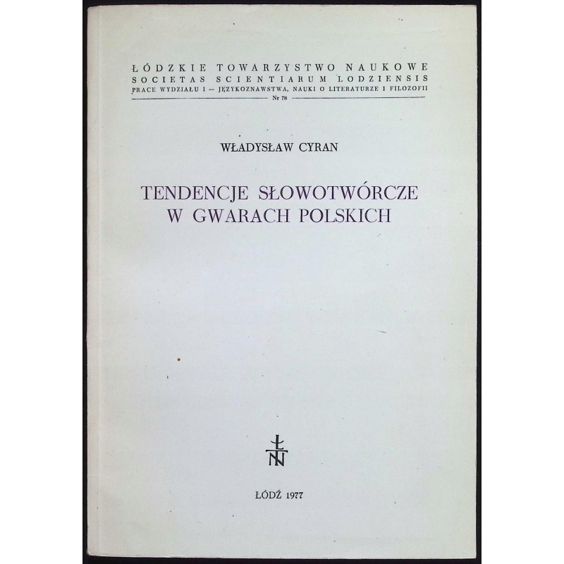 Tendencje słowotwórcze w gwarach polskich