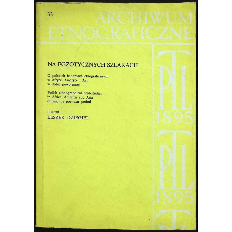 Na egzotycznych szlakach Leszek Dzięgiel