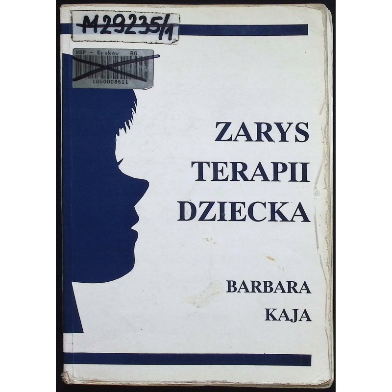 Zarys terapii dziecka Barbara Kaja