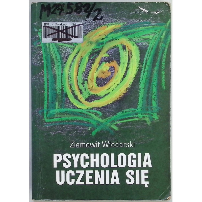 Psychologia uczenia się Tom I Ziemowit Włodarski