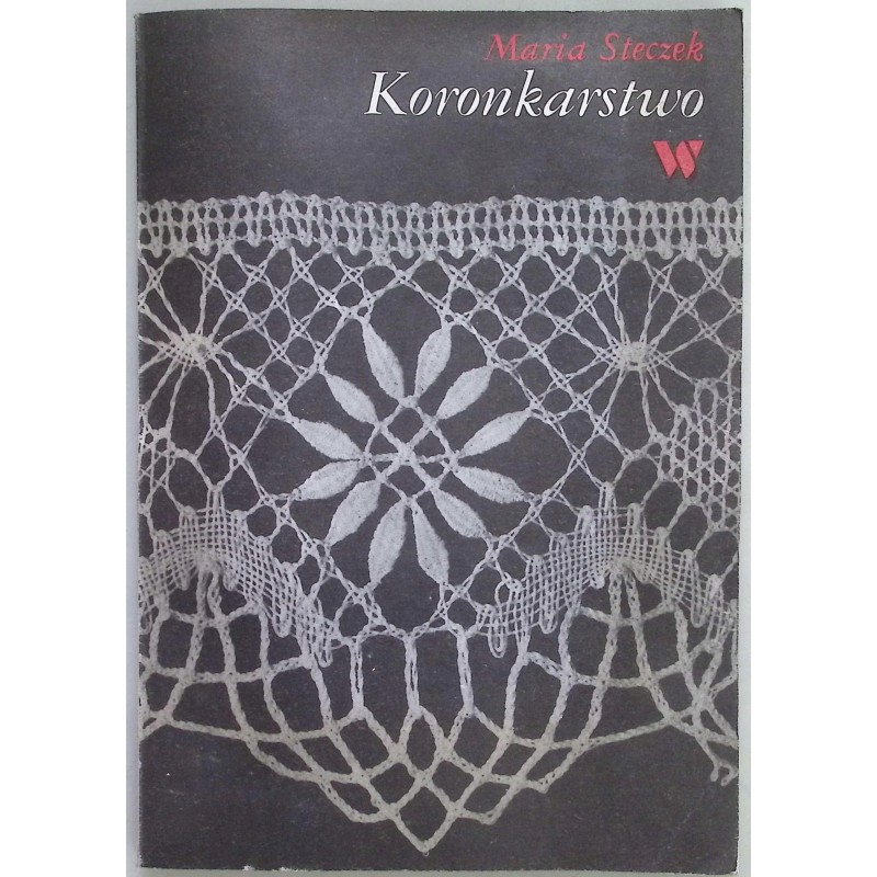 Koronkarstwo Maria Steczek