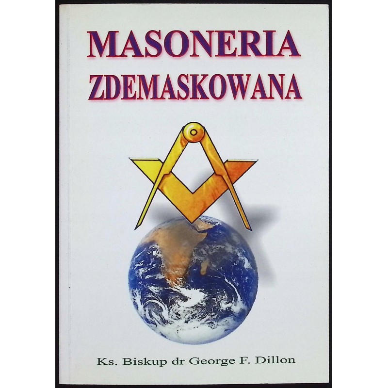 Masoneria zdemaskowana George Dillon