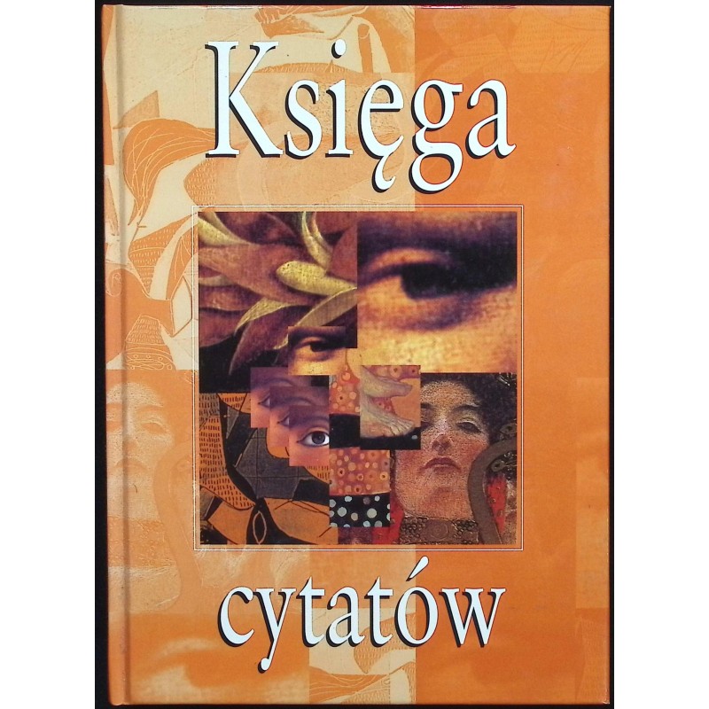 Księga cytatów Od Seneki do Jana Pawła II Aleksandra Jędrzejko