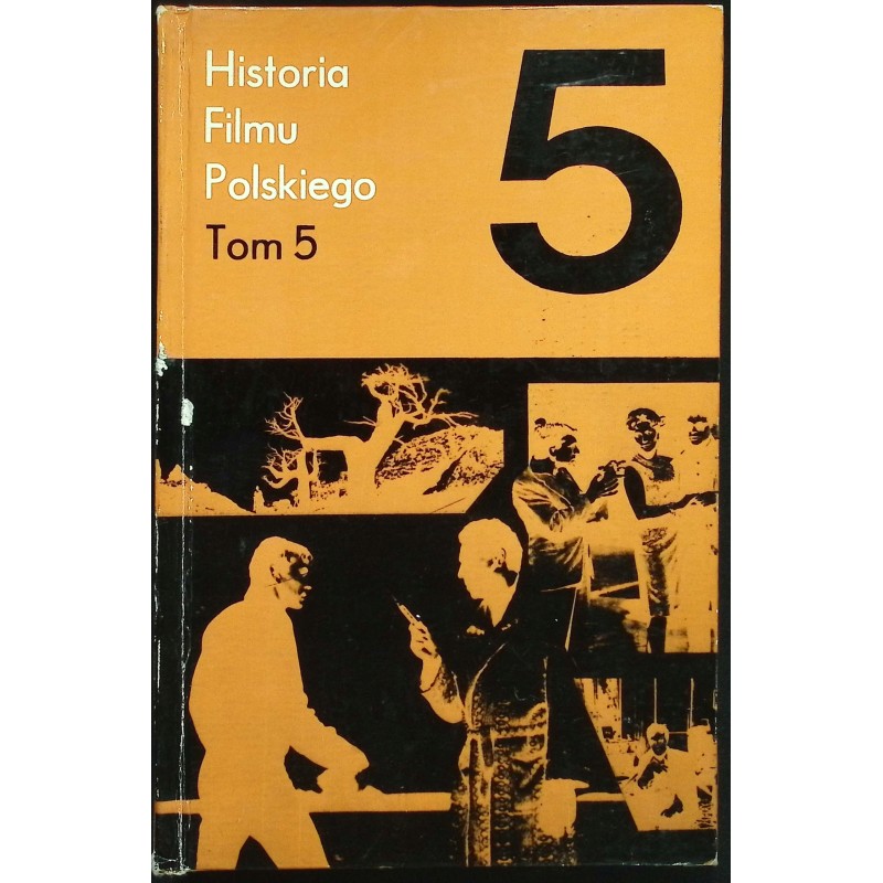 Historia Filmu Polskiego Tom 5