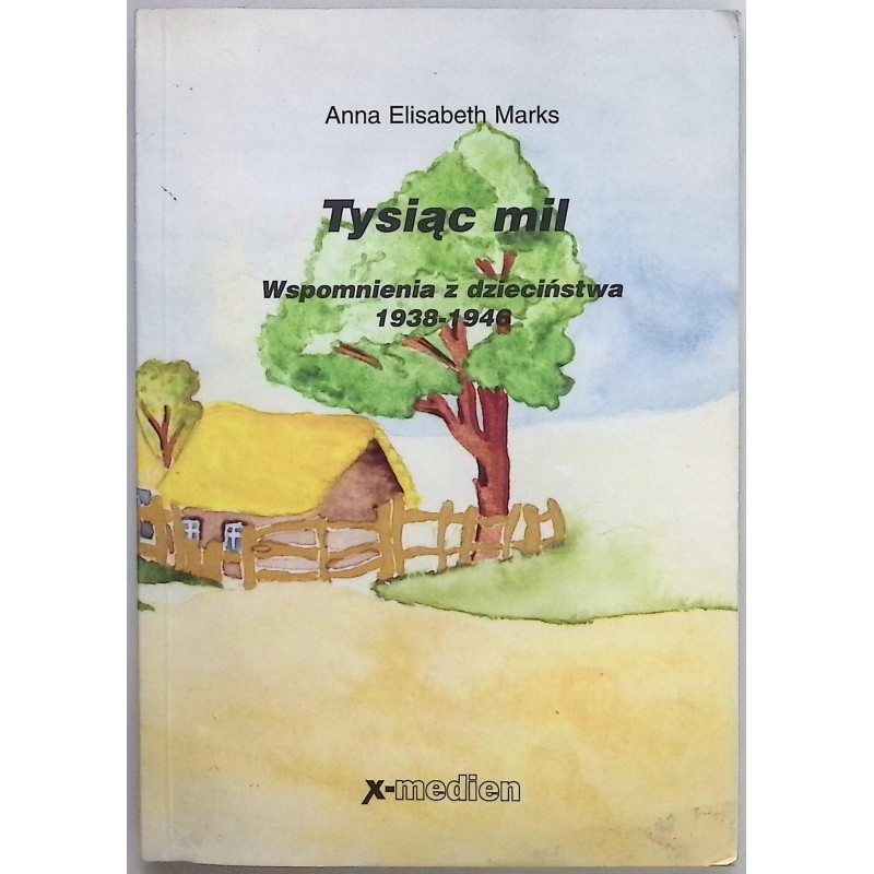 Tysiąc mil Anna Elisabeth Marks