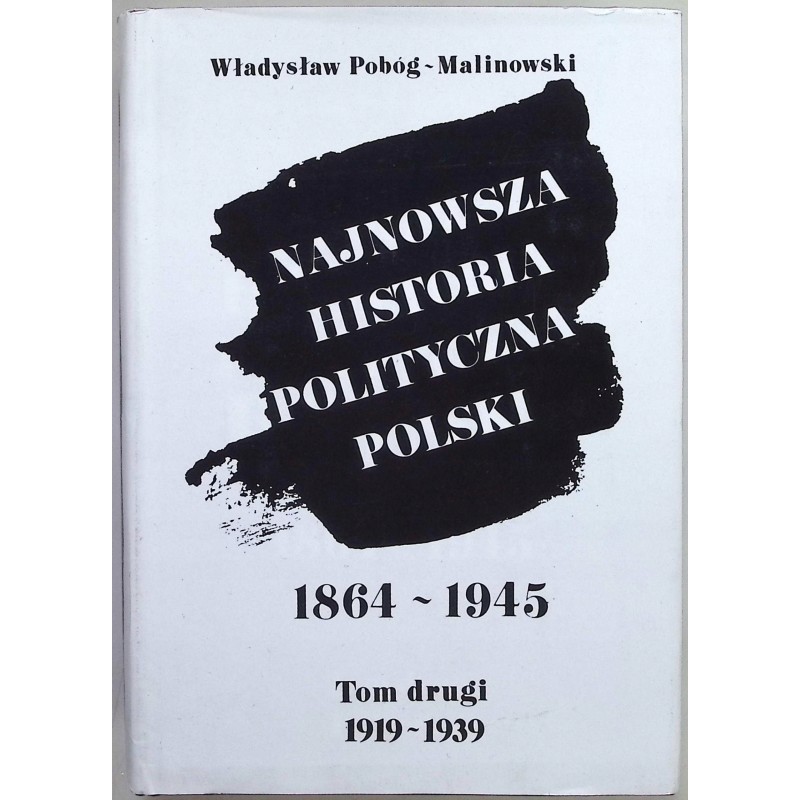 Najnowsza historia polityczna polski Tom 2