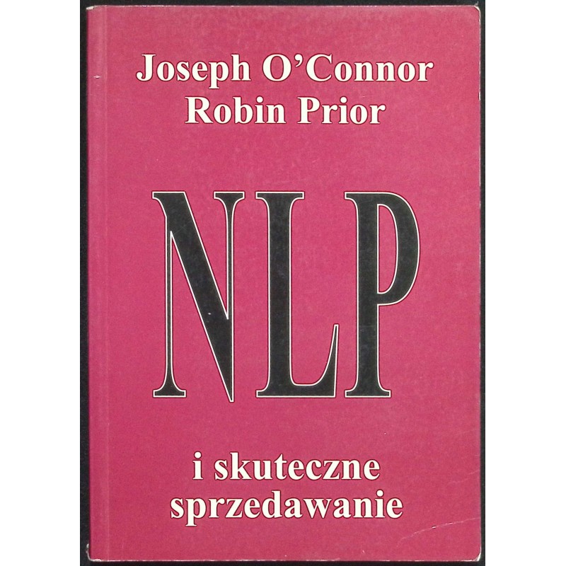 NLP i skuteczne sprzedawanie Joseph O'Connor Robin Prior