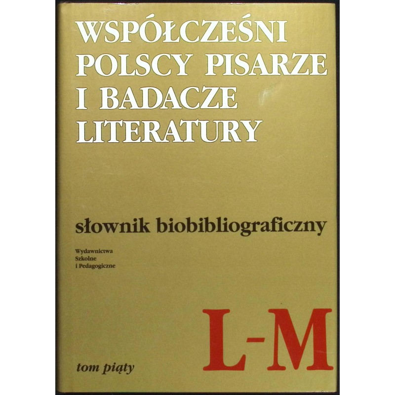 Współcześni Polscy Pisarze i Badacze Literatury Tom 5 Jadwiga Czachowska