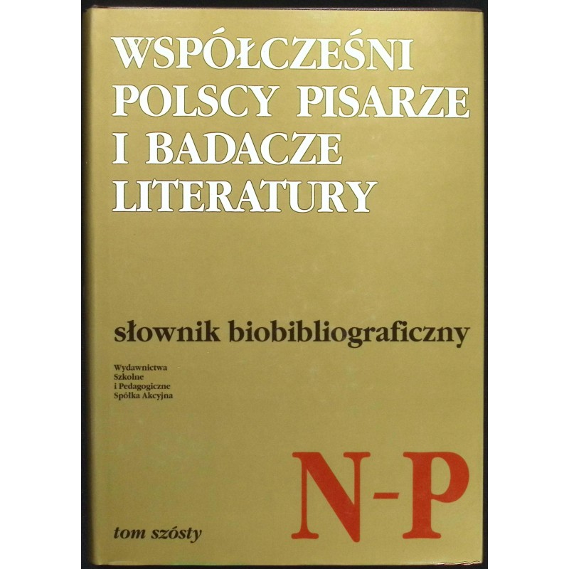 Współcześni Polscy Pisarze i Badacze Literatury Tom 6 Jadwiga Czachowska