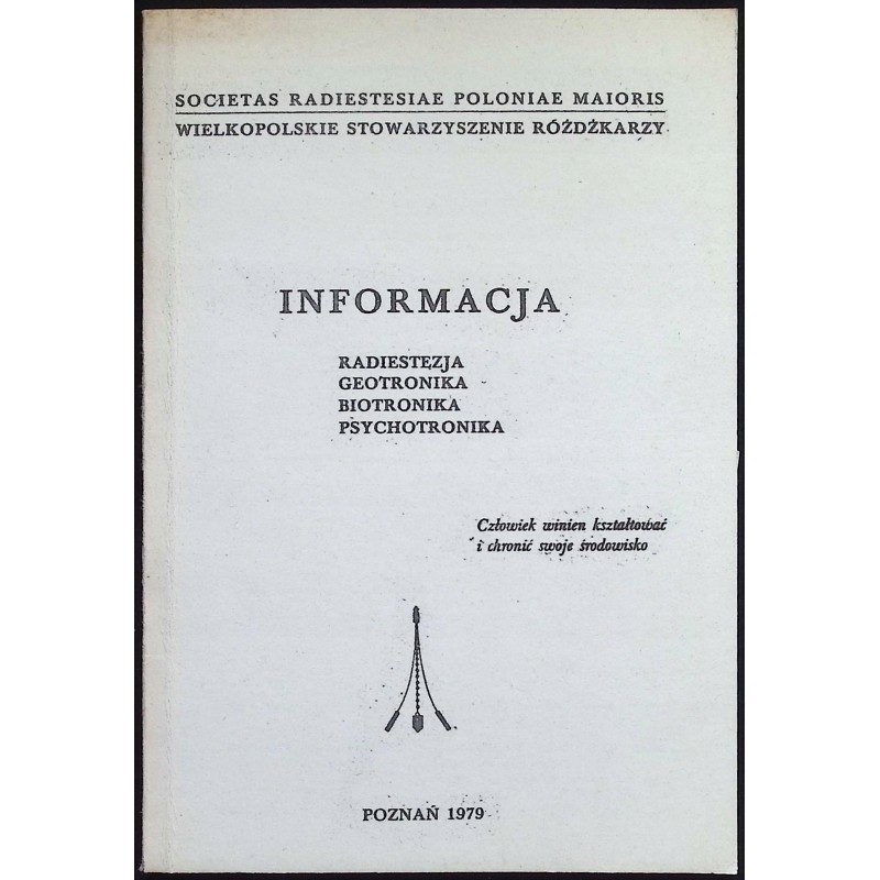 Informacja Radiestezja Geotronika Biotronika Psychotronika