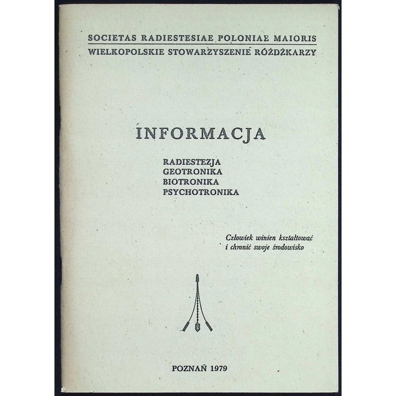 Informacja Radiestezja Geotronika Biotronika Psychotronika
