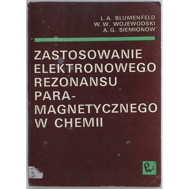 Zastosowanie elektronowego rezonansu paramagnetycznego w chemii