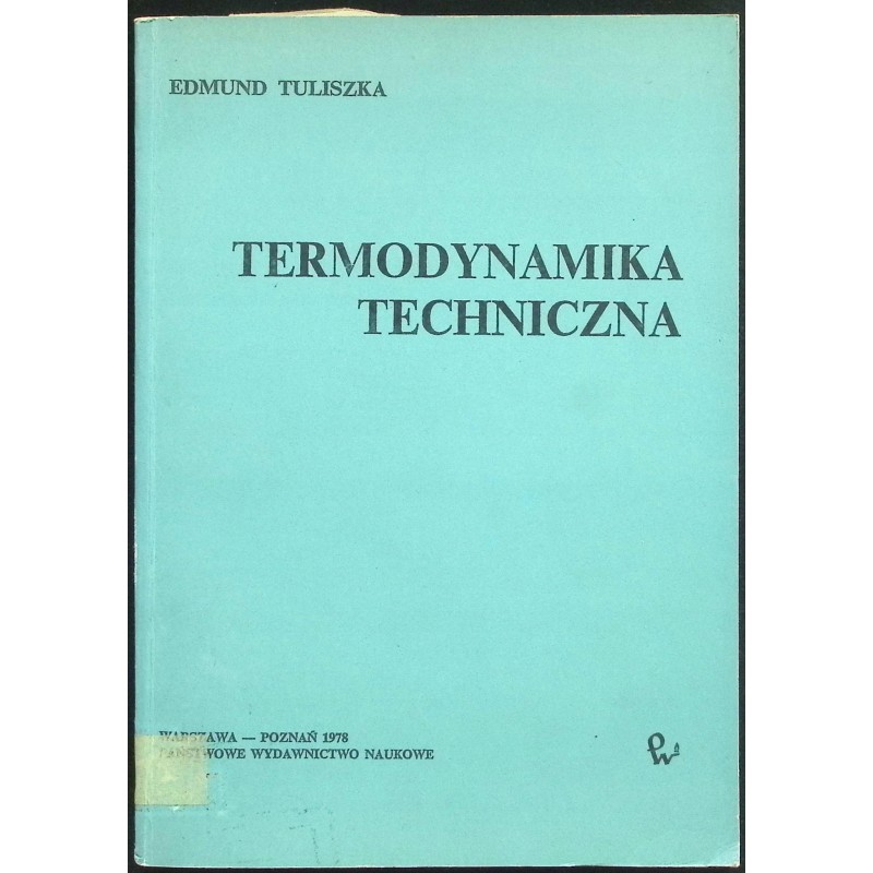 Termodynamika techniczna Edmund Tuliszka