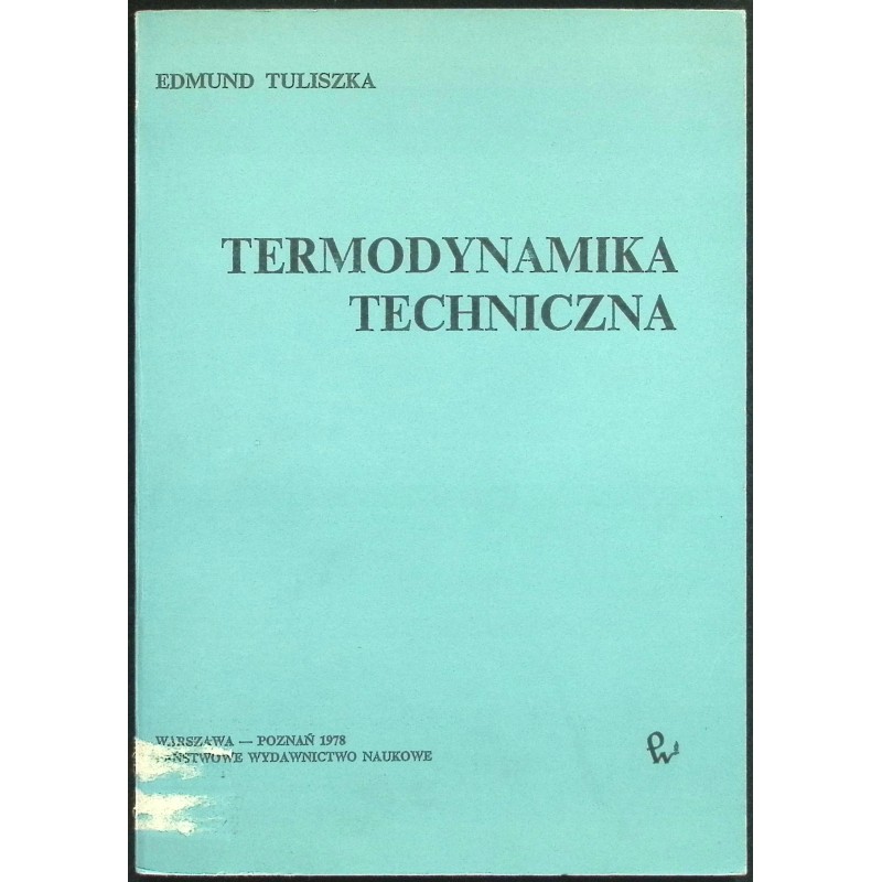 Termodynamika techniczna Edmund Tuliszka