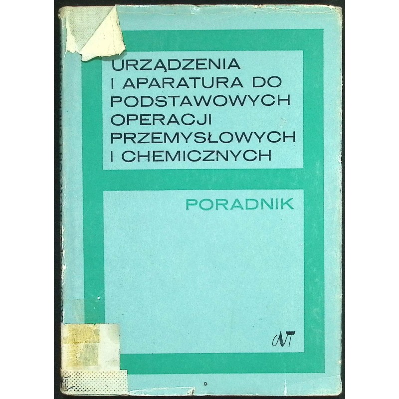 Urządzenia i aparatura do podstawowych operacji przemysłowych i chemicznych